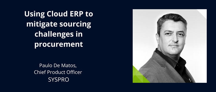 Using Cloud ERP to mitigate sourcing challenges in procurement
